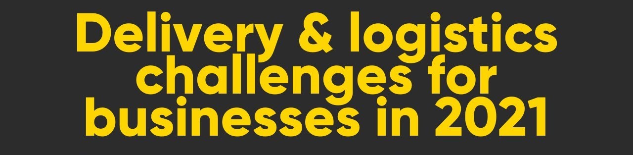 Logistics Challenges